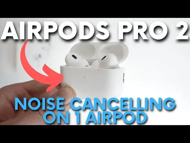 Video thumbnail for How to Activate Noise Cancellation for ONE AirPod - Noise Cancelling with One AirPod Pro 2