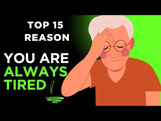 Video thumbnail for Top 15 Surprising Reasons You're Always Tired | Fix Fatigue & Regain Your Energy!