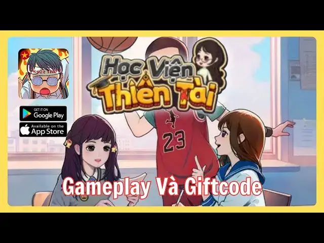 'Video thumbnail for Học Viện Thiên Tài Mobile – Game Mô Phỏng Kết Hợp Đấu Tướng Cực Mới | Cách Nhập Code Tân Thủ!'