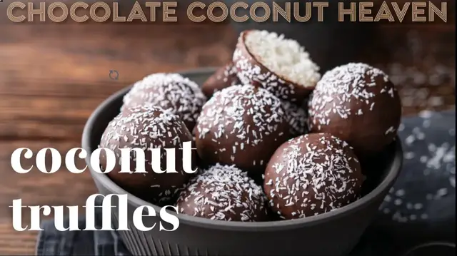 'Video thumbnail for Homemade Coconut Truffles – Easy No-Bake Chocolate Treat'