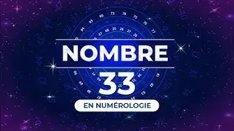 Video thumbnail for 🔢 NOMBRE 33 EN NUMÉROLOGIE