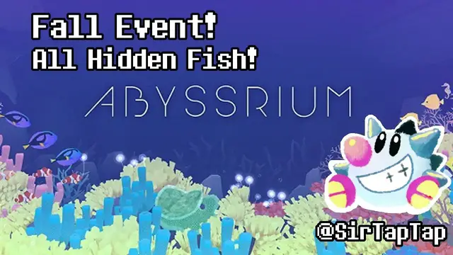 Video thumbnail for Tap Tap Fish - AbyssRium: Fall Event: All hidden fish requirements! (Light Jellyfish too!)