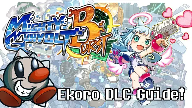 Video thumbnail for Mighty Gunvolt Burst: Ekoro DLC Character Guide!