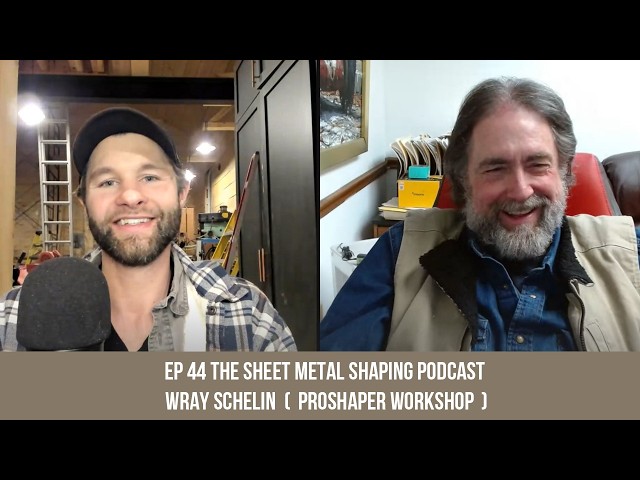 Video thumbnail for The Sheet Metal Shaping Podcast w/ Wray Schelin