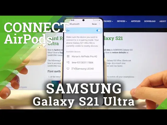 'Video thumbnail for How to Connect AirPods to Samsung Galaxy S21 Ultra?'