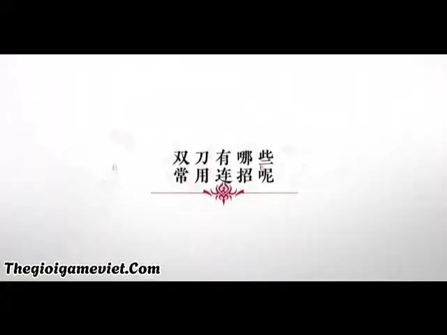 Video thumbnail for Giới thiệu song kiếm trong Naraka Mobile