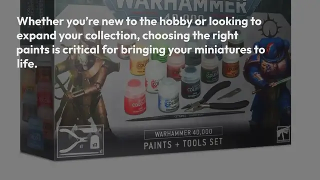 Video thumbnail for Best Starter Paint Sets for Warhammer: Make Your Miniatures Pop