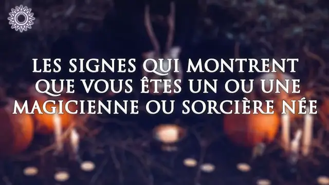 Video thumbnail for 🧙‍♀️ LES SIGNES QUI MONTRENT QUE VOUS ÊTES UN OU UNE MAGICIENNE OU SORCIÈRE NÉE