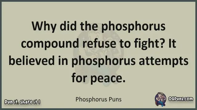 Video thumbnail for Phosphorus - Jokes, Puns, Wordplays, and Laughter