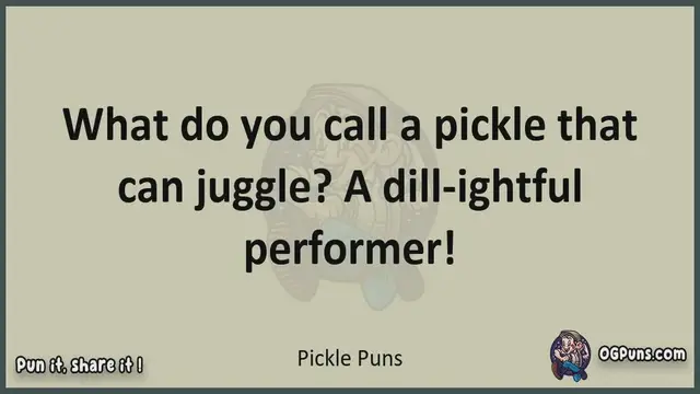 Video thumbnail for Pickle - Jokes, Puns, Wordplays, and Laughter