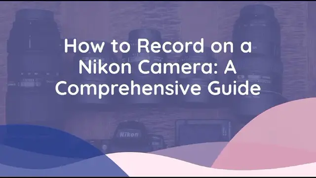 'Video thumbnail for How to Record on a Nikon Camera'