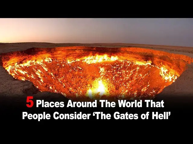 Video thumbnail for 5 Places Around the World That People Call ‘The Gates of Hell’ 🔥🌍