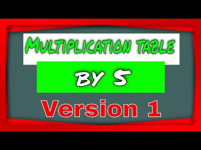 'Video thumbnail for Version 1.0 | Multiplication Table By 5 (five) Version 1 | Elementary School Kids |All- Youtubersity'