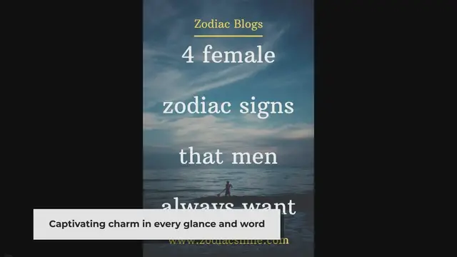'Video thumbnail for 4 female zodiac signs that men always want'