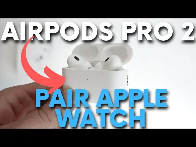 Video thumbnail for How to Connect AirPods Pro 2 to Apple Watch - Pair AirPods Pro 2022 with Apple Smartwatch