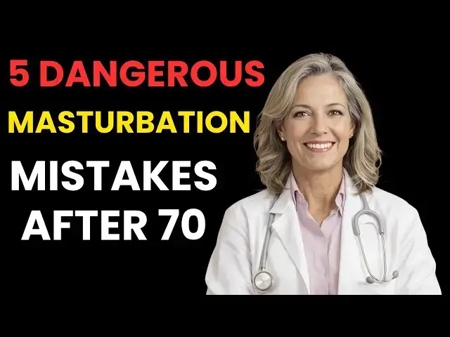 'Video thumbnail for Are You Making These 5 Dangerous Masturbation Mistakes After 70? | ElderJoy TV'