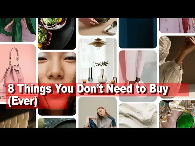 Video thumbnail for 8 Things You Don’t Need to Buy (Ever) 🛒🚫