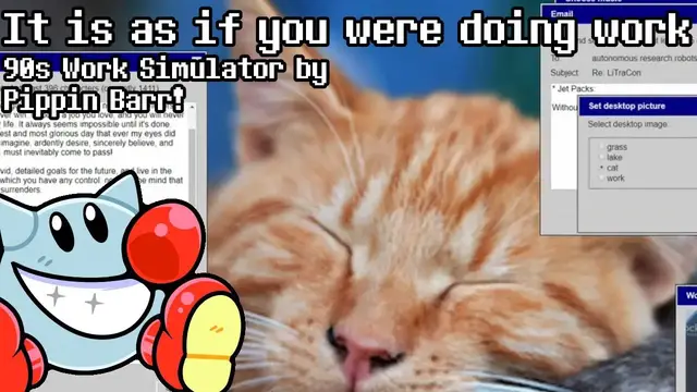 Video thumbnail for Let's Play It Is As If You Were Doing Work: 90s Work Simulator!