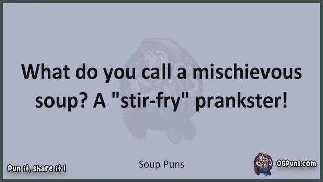 Video thumbnail for Soup - Jokes, Puns, Wordplays, and Laughter