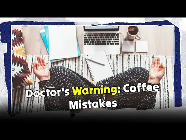 Video thumbnail for Doctor Alerts Coffee Lovers! ☕ Morning Coffee Could Cause Painful Side Effects