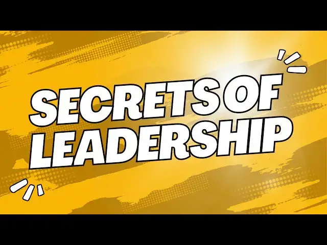 'Video thumbnail for Secrets of Leadership You Never Knew'