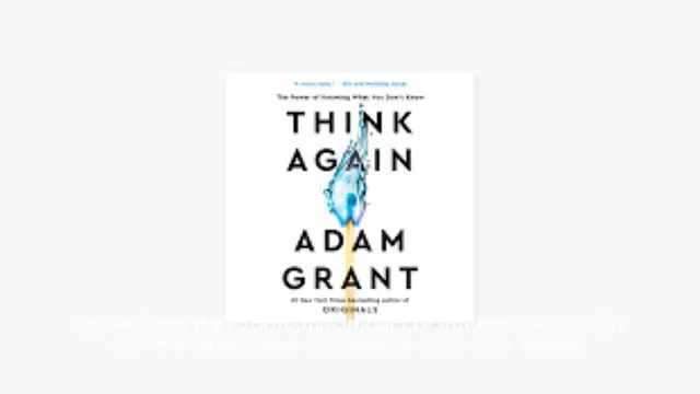 Video thumbnail for Think Again_ The Power of Knowing What You Don't K