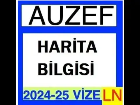 'Video thumbnail for Auzef Harita Bilgisi 2024 - 2025 Vize Soruları'