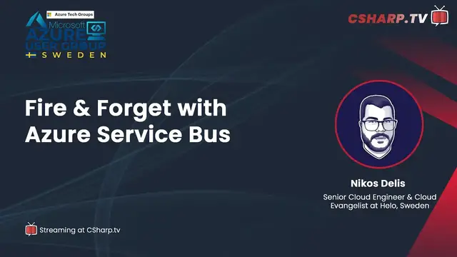Video thumbnail for Azure User Group Sweden: Fire & Forget with Azure Service Bus