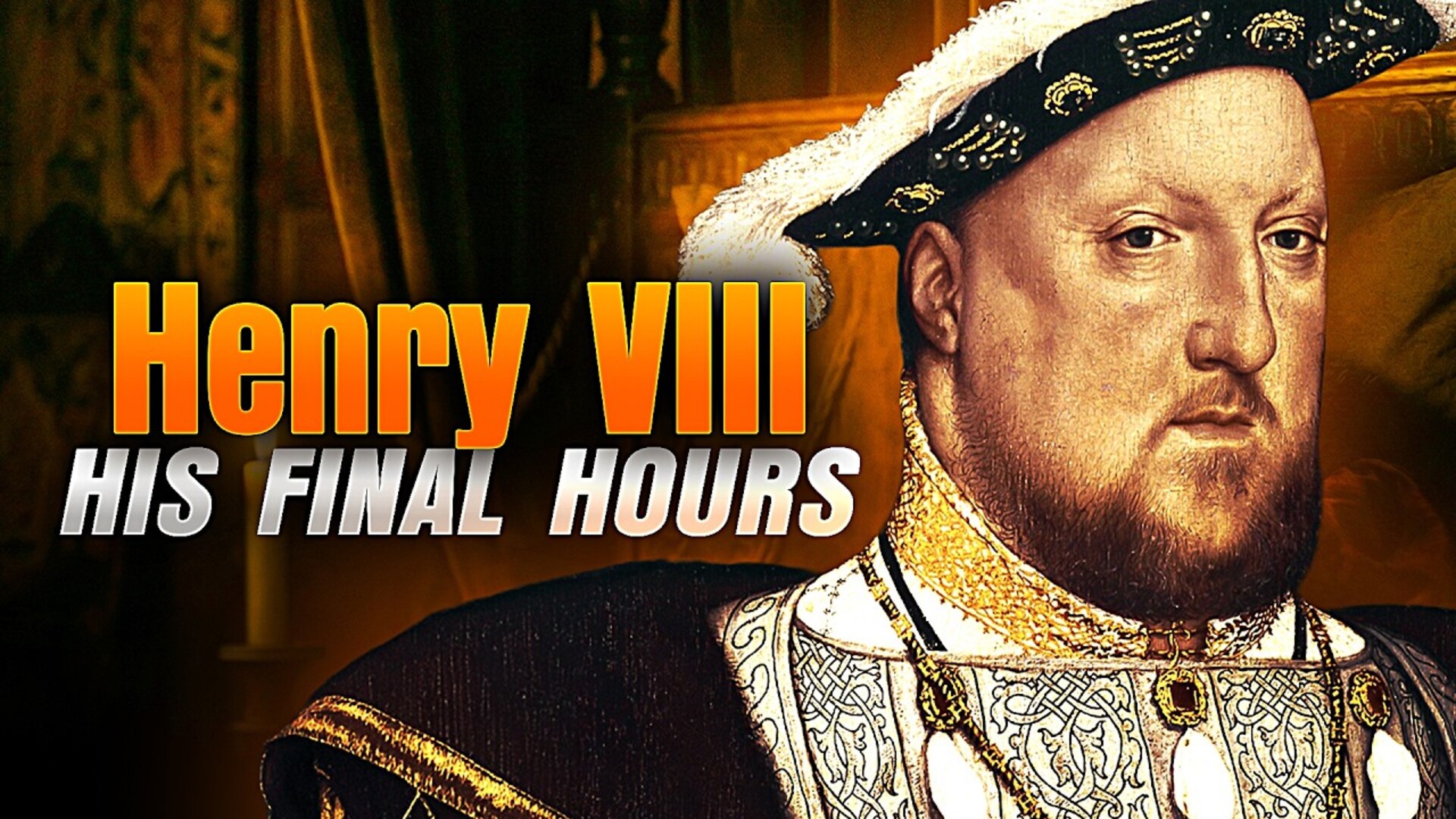 Video thumbnail for How Henry VIII Spent His Final Hours Before Death