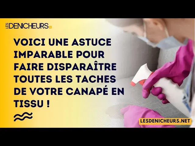 Video thumbnail for Voici une astuce imparable pour faire disparaître toutes les taches de votre canapé en tissu !
