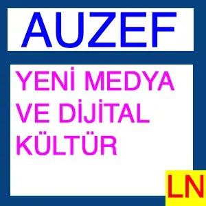 Video thumbnail for Yeni Medya Ve Dijital Kültür – Auzef Grafik Tasarımı
