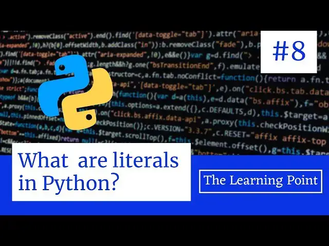 Video thumbnail for #8 - What are literals in Python? | Python Tutorial in Hindi | The Learning Point