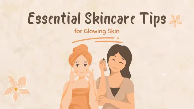 Video thumbnail for Essential Skincare Tips for Glowing Skin