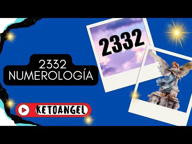 Video thumbnail for 2332 Numerología: Significado ángeles- Un Mensaje Divino de Equilibrio y Confianza