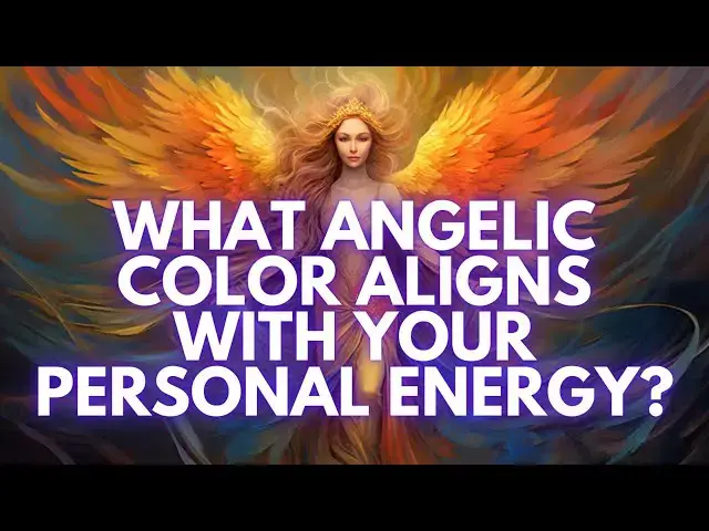Video thumbnail for Angelic Colors in Your Daily Life: Enhancing Personal Energy