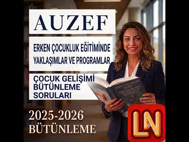 Video thumbnail for Erken Çocukluk Eğitimde Yaklaşımlar Programlar 2026 Bütünleme