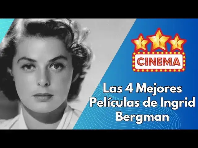 Video thumbnail for Las 4 Mejores Películas de Ingrid Bergman: Video