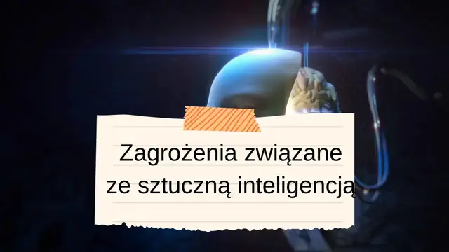 Video thumbnail for Zagrożenia związane ze sztuczną inteligencją