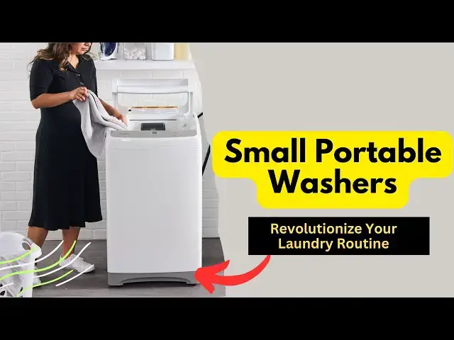 Video thumbnail for Small Portable Washers: Say Goodbye to Laundry Woes