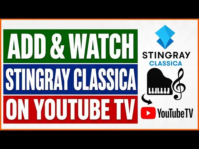 Video thumbnail for How To Add And Watch Stingray Classica On YouTube TV? [in 2026]