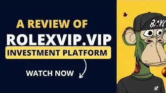 Video thumbnail for A Review of RolexVip.vip investment platform #rolex #rolexinvestment #hyip #usdt