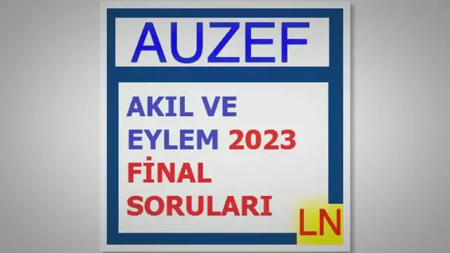 'Video thumbnail for Akıl ve Eylem 2023 Final Soruları, Cevapları ve Açıklamaları'