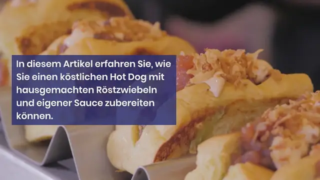 Video thumbnail for Hot Dog mit Röstzwiebeln & Eigener Sauce Rezept