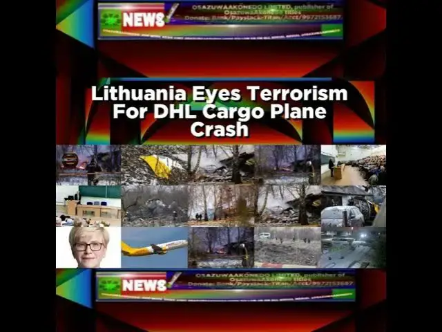 Video thumbnail for Lithuania Eyes Terrorism For DHL Cargo Plane Crash