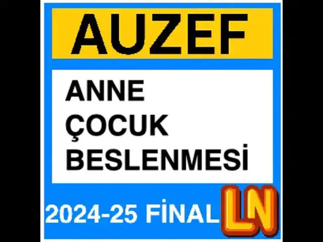 Video thumbnail for Auzef Anne Çocuk Beslenmesi 2024 - 2025 Final Soruları
