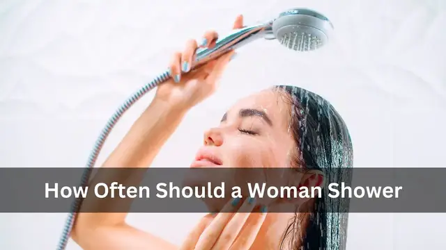Video thumbnail for How Often Should a Woman Shower