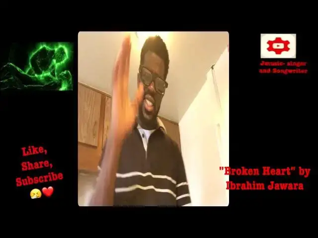 'Video thumbnail for Sad Songs - Broken Heart - Ibrahim Jawara - Jmusic Singer and Songwriter'
