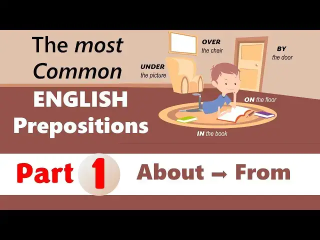 Video thumbnail for Most Common English Prepositions Pt. 1 | Learn 24 with natural example sentences