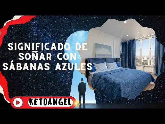 Video thumbnail for El Significado de Soñar con Sábanas Azules: ¿Qué Revela Tu Subconsciente?