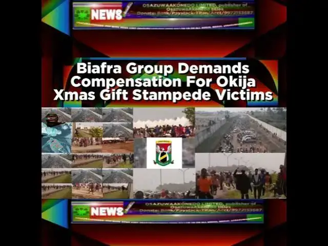 Video thumbnail for Biafra Group Demands Compensation For Okija Xmas Gift Stampede Victims